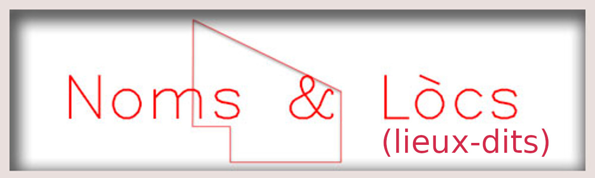 Sommaire Noms & Lòcs