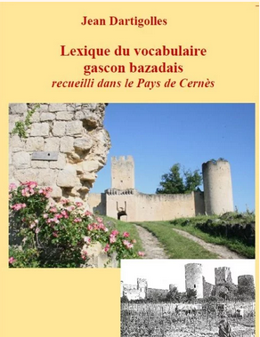 Lexique du vocabulaire gascon bazadais...